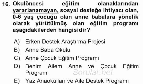 Anne Baba Eğitimi 2017 - 2018 Ara Sınavı 16.Soru