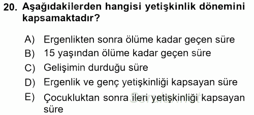 Anne Baba Eğitimi 2017 - 2018 Ara Sınavı 20.Soru