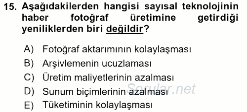 Basın Fotoğrafçılığı 2017 - 2018 Dönem Sonu Sınavı 15.Soru