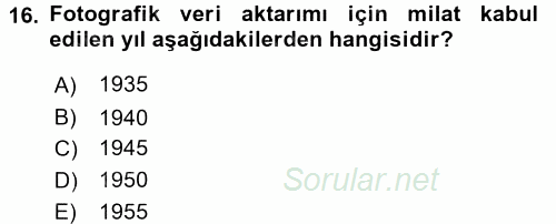 Basın Fotoğrafçılığı 2017 - 2018 Dönem Sonu Sınavı 16.Soru