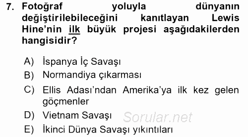 Basın Fotoğrafçılığı 2017 - 2018 Dönem Sonu Sınavı 7.Soru