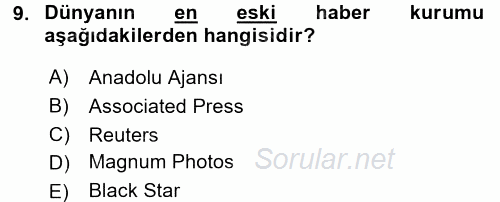 Basın Fotoğrafçılığı 2017 - 2018 Dönem Sonu Sınavı 9.Soru
