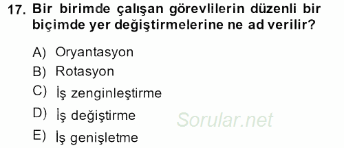 İş ve Yaşamda Motivasyon 2014 - 2015 Tek Ders Sınavı 17.Soru
