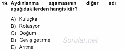 İş ve Yaşamda Motivasyon 2014 - 2015 Tek Ders Sınavı 19.Soru