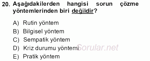 İş ve Yaşamda Motivasyon 2014 - 2015 Tek Ders Sınavı 20.Soru