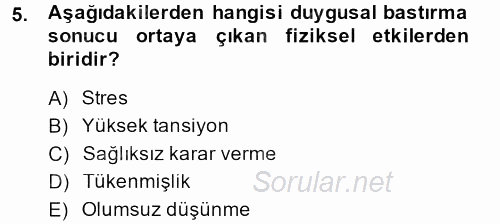 İş ve Yaşamda Motivasyon 2014 - 2015 Tek Ders Sınavı 5.Soru