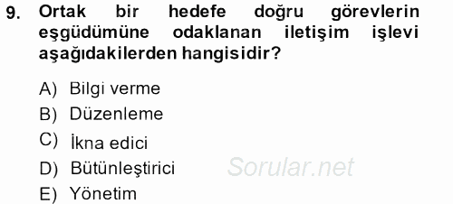 İş ve Yaşamda Motivasyon 2014 - 2015 Tek Ders Sınavı 9.Soru