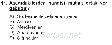 Bina ve Site Yöneticiliği 2013 - 2014 Tek Ders Sınavı 11.Soru