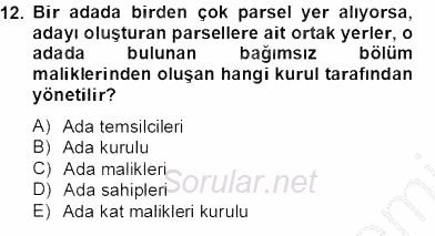 Bina ve Site Yöneticiliği 2013 - 2014 Tek Ders Sınavı 12.Soru