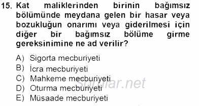 Bina ve Site Yöneticiliği 2013 - 2014 Tek Ders Sınavı 15.Soru