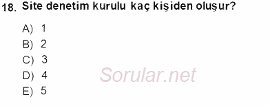 Bina ve Site Yöneticiliği 2013 - 2014 Tek Ders Sınavı 18.Soru