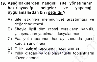 Bina ve Site Yöneticiliği 2013 - 2014 Tek Ders Sınavı 19.Soru