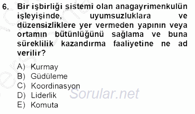 Bina ve Site Yöneticiliği 2013 - 2014 Tek Ders Sınavı 6.Soru