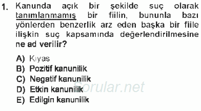 Ceza Hukukuna Giriş 2012 - 2013 Tek Ders Sınavı 1.Soru Ceza Hukukuna Giriş 2012 - 2013 Tek Ders Sınavı 1.Soru