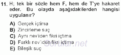 Ceza Hukukuna Giriş 2012 - 2013 Tek Ders Sınavı 11.Soru Ceza Hukukuna Giriş 2012 - 2013 Tek Ders Sınavı 11.Soru