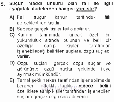 Ceza Hukukuna Giriş 2012 - 2013 Tek Ders Sınavı 5.Soru Ceza Hukukuna Giriş 2012 - 2013 Tek Ders Sınavı 5.Soru