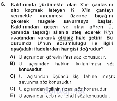 Ceza Hukukuna Giriş 2012 - 2013 Tek Ders Sınavı 6.Soru Ceza Hukukuna Giriş 2012 - 2013 Tek Ders Sınavı 6.Soru