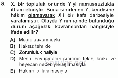 Ceza Hukukuna Giriş 2012 - 2013 Tek Ders Sınavı 8.Soru Ceza Hukukuna Giriş 2012 - 2013 Tek Ders Sınavı 8.Soru
