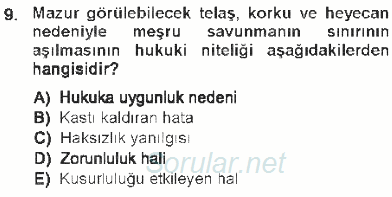 Ceza Hukukuna Giriş 2012 - 2013 Tek Ders Sınavı 9.Soru Ceza Hukukuna Giriş 2012 - 2013 Tek Ders Sınavı 9.Soru