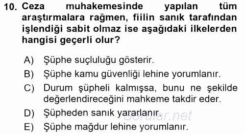 Temel Ceza Muhakemesi Hukuku Bilgisi 2015 - 2016 Tek Ders Sınavı 10.Soru