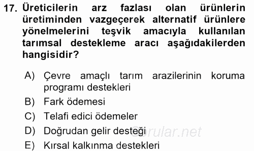 Tarım Ekonomisi 2016 - 2017 Dönem Sonu Sınavı 17.Soru
