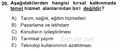 Tarım Ekonomisi 2016 - 2017 Dönem Sonu Sınavı 20.Soru