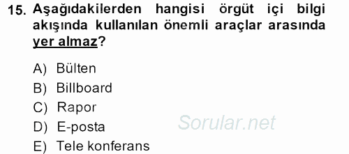 Sağlık Kurumları Yönetimi 2 2013 - 2014 Dönem Sonu Sınavı 15.Soru