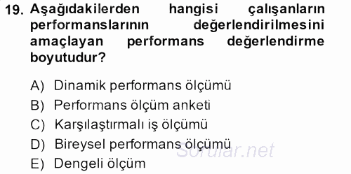Sağlık Kurumları Yönetimi 2 2013 - 2014 Dönem Sonu Sınavı 19.Soru