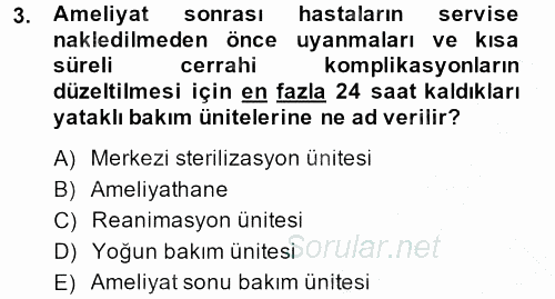 Sağlık Kurumları Yönetimi 2 2013 - 2014 Dönem Sonu Sınavı 3.Soru