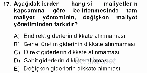 Sağlık Kurumlarında Maliyet Yönetimi 2014 - 2015 Ara Sınavı 17.Soru