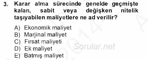 Sağlık Kurumlarında Maliyet Yönetimi 2014 - 2015 Ara Sınavı 3.Soru