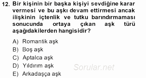 Sosyal Psikoloji 1 2013 - 2014 Dönem Sonu Sınavı 12.Soru