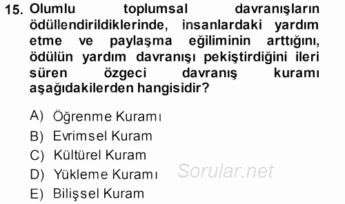 Sosyal Psikoloji 1 2013 - 2014 Dönem Sonu Sınavı 15.Soru
