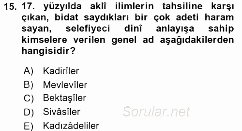 Osmanlı Tarihi (1566-1789) 2016 - 2017 Ara Sınavı 15.Soru