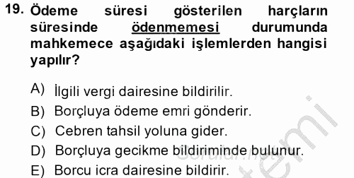 Damga Vergisi Ve Harçlar Bilgisi 2014 - 2015 Dönem Sonu Sınavı 19.Soru