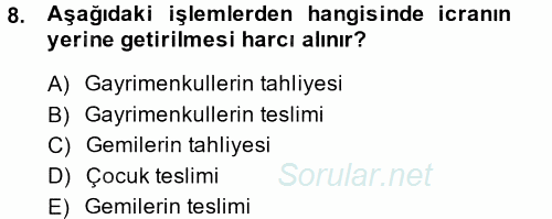 Damga Vergisi Ve Harçlar Bilgisi 2014 - 2015 Dönem Sonu Sınavı 8.Soru