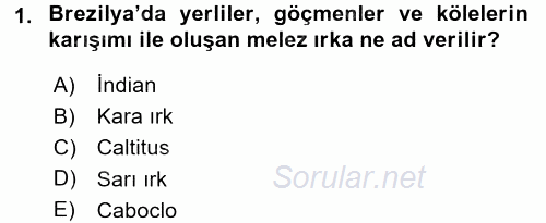 Sömürgecilik Tarihi (Afrika-Asya) 2016 - 2017 3 Ders Sınavı 1.Soru