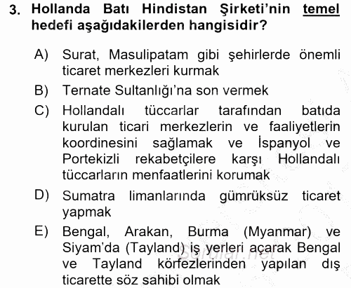 Sömürgecilik Tarihi (Afrika-Asya) 2016 - 2017 3 Ders Sınavı 3.Soru