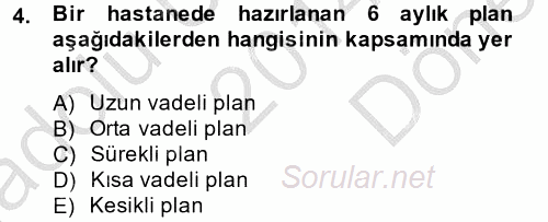 Sağlık Kurumlarında Finansal Yönetim 2014 - 2015 Dönem Sonu Sınavı 4.Soru