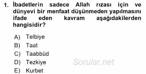 İslam İbadet Esasları 2016 - 2017 Ara Sınavı 1.Soru