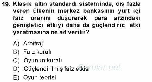 Uluslararası İktisat Politikası 2014 - 2015 Tek Ders Sınavı 19.Soru