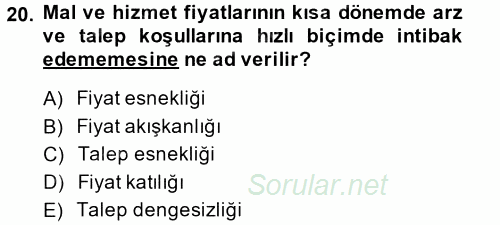 Uluslararası İktisat Politikası 2014 - 2015 Tek Ders Sınavı 20.Soru