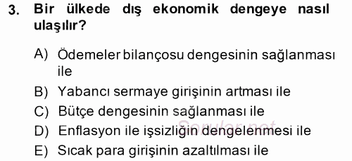 Uluslararası İktisat Politikası 2014 - 2015 Tek Ders Sınavı 3.Soru