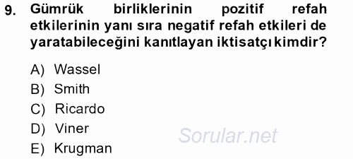 Uluslararası İktisat Politikası 2014 - 2015 Tek Ders Sınavı 9.Soru