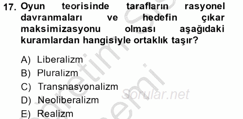 Uluslararası İlişkiler Kuramları 1 2014 - 2015 Dönem Sonu Sınavı 17.Soru