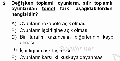 Uluslararası İlişkiler Kuramları 1 2014 - 2015 Dönem Sonu Sınavı 2.Soru
