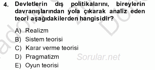 Uluslararası İlişkiler Kuramları 1 2014 - 2015 Dönem Sonu Sınavı 4.Soru