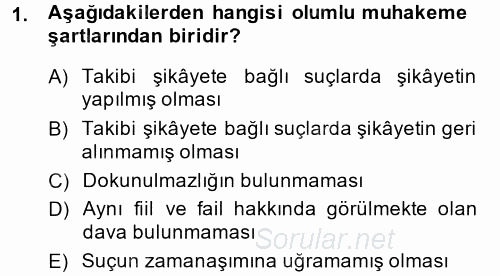 Ceza Muhakemesi Hukuku 2014 - 2015 Ara Sınavı 1.Soru