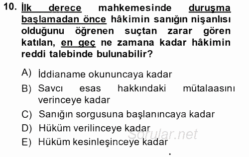 Ceza Muhakemesi Hukuku 2014 - 2015 Ara Sınavı 10.Soru
