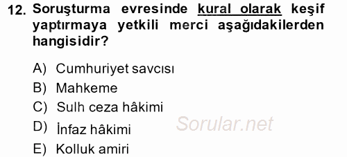 Ceza Muhakemesi Hukuku 2014 - 2015 Ara Sınavı 12.Soru